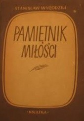 Okładka książki Pamiętnik miłości Stanisław Wygodzki