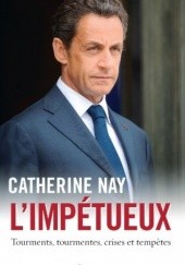 Okładka książki Limpétueux Catherine Nay