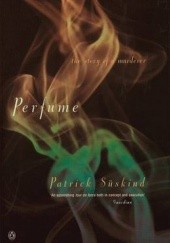 Okładka książki Perfume: the story of a murderer Patrick Süskind