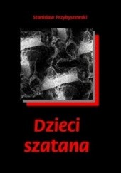 Okładka książki Dzieci Szatana Stanisław Przybyszewski