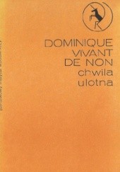 Okładka książki Chwila ulotna Dominique Vivant Denon