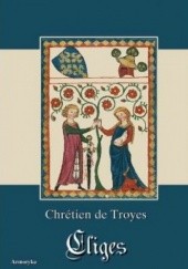 Okładka książki Cliges Chrétien de Troyes