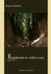 Okładka książki Sandomierz mityczny Grzegorz Niedzielski