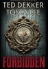 Okładka książki Forbidden Ted Dekker,&nbsp;Tosca Lee