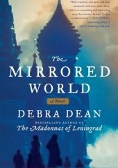 Okładka książki The Mirrored World Debra Dean