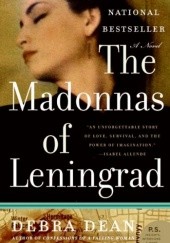 Okładka książki The Madonnas of Leningrad Debra Dean