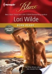 Okładka książki Born Ready Lori Wilde