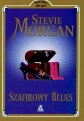 Okładka książki Szafirowy blues Stevie Morgan