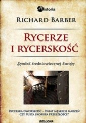 Okładka książki Rycerze i rycerskość Richard Barber