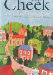 Okładka książki Mrs Fyttons Country Life Mavis Cheek