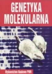 Okładka książki Genetyka molekularna Piotr Węgleński