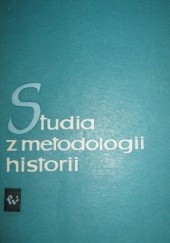 Okładka książki Studia z metodologii historii Andrzej Malewski, Jerzy Topolski