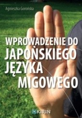 Okładka książki Wprowadzenie do japońskiego języka migowego Agnieszka Gorońska