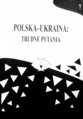 Okładka książki Polska-Ukraina: trudne pytania, t. 7 praca zbiorowa
