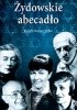 Okładka książki Żydowskie abecadło twórców literatury polskiej czyli od A do Zet z prawa na lewo Robert Stiller