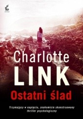 Okładka książki Ostatni ślad Charlotte Link