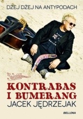 Okładka książki Kontrabas i bumerang Jacek Jędrzejak