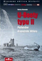 Okładka książki U-Booty typu II Mariusz Borowiak