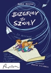 Okładka książki Bazgroły ze szkoły Anna Sójka