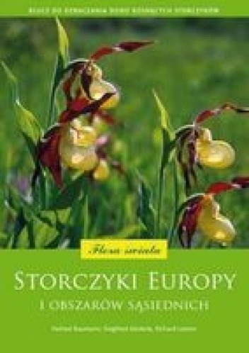 Okładka książki Storczyki Europy i obszarów sąsiednich Helmut Baumann, Siegfried Künkele, Richard Lorenz