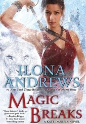 Okładka książki Magic Breaks Ilona Andrews