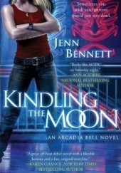 Okładka książki Kindling the Moon Jenn Bennett