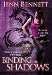 Okładka książki Binding the Shadows Jenn Bennett