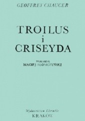 Okładka książki Troilus i Criseyda Geoffrey Chaucer