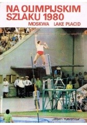 Okładka książki Na olimpijskim szlaku 1980 praca zbiorowa