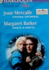 Okładka książki Zimowa opowieść. Święta w Paryżu Margaret Barker, Josie Metcalfe