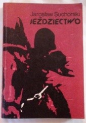 Okładka książki Jeździectwo Jarosław Suchorski