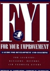 Okładka książki FYI For Your Improvement Robert W. Eichinger, Michael M. Lombardo