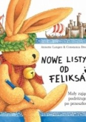 Okładka książki Nowe listy od Feliksa Constanza Droop, Annette Langen