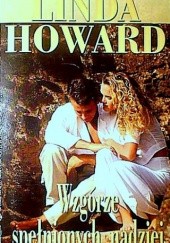 Okładka książki Wzgórze spełnionych nadziei Linda Howard