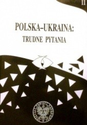 Okładka książki Polska–Ukraina: trudne pytania, t. 11 praca zbiorowa