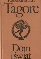 Okładka książki Dom i świat Rabindranath Tagore