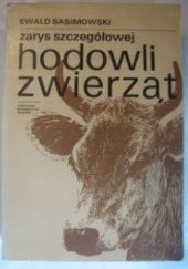 Okładka książki Zarys szczegółowej hodowli zwierząt E. Sasimowski