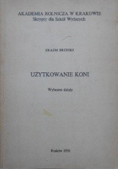 Okładka książki Użytkowanie koni Erazm Brzeski