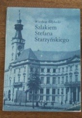 Okładka książki Szlakiem Stefana Starzyńskiego Wiesław Głębocki