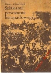 Okładka książki Szlakami powstania listopadowego Tomasz Chludziński