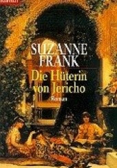 Okładka książki Die Hüterin von Jericho Suzanne Frank