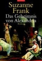 Okładka książki Das Geheimnis von Alexandria Suzanne Frank