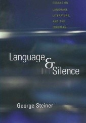 Okładka książki Language and silence George Steiner