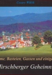 Okładka książki Türme, Basteien, Gassen und einige Hirschberger Geheimnisse Cezary Wiklik