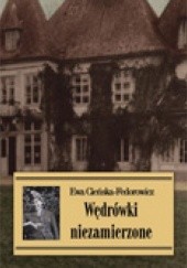 Okładka książki Wędrówki niezamierzone Ewa Cieńska-Fedorowicz