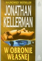 Okładka książki W obronie własnej Jonathan Kellerman