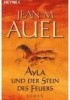 Ayla und der Stein des Feuers