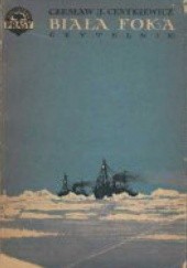 Okładka książki Biała foka autora Czesław Centkiewicz, 