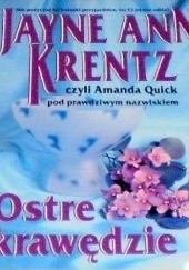 Okładka książki Ostre krawędzie Jayne Ann Krentz