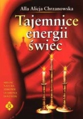 Okładka książki Tajemnice energii świec Alla Alicja Chrzanowska